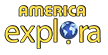 AMERICA EXPLORA